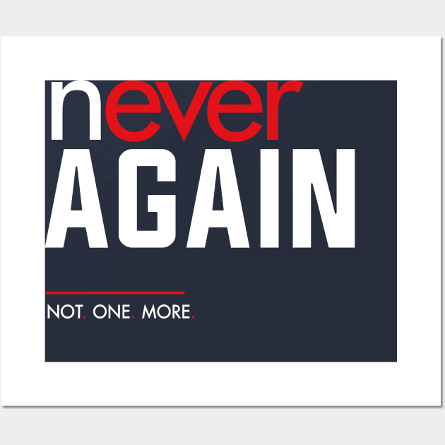 Never Again, March for Our Lives Wall Art by Boots